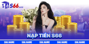 Nạp Tiền s66